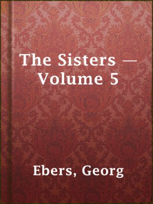 cover image of The Sisters — Volume 5
